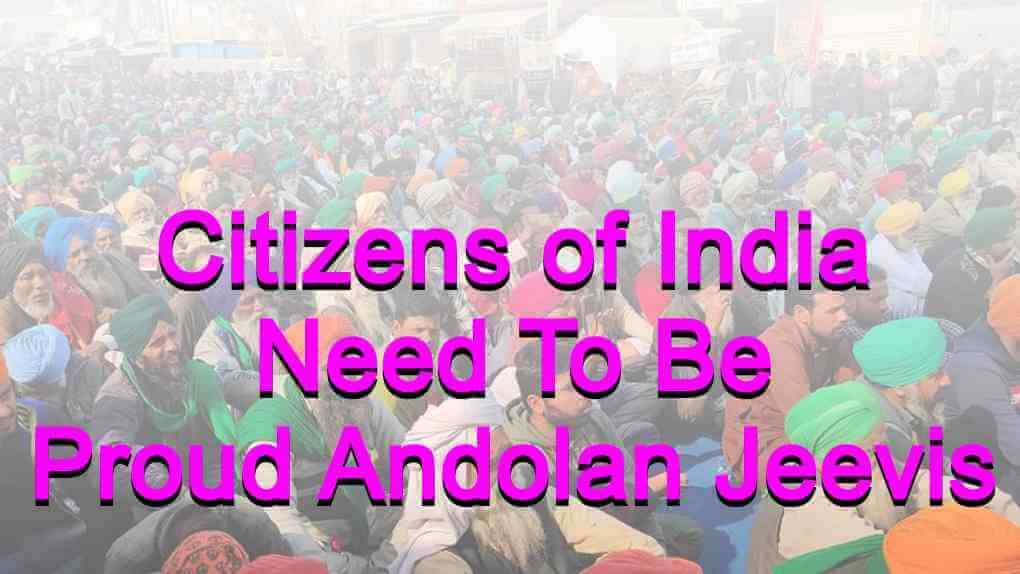 Citizens of India Need To Be Proud Andolan Jeevis